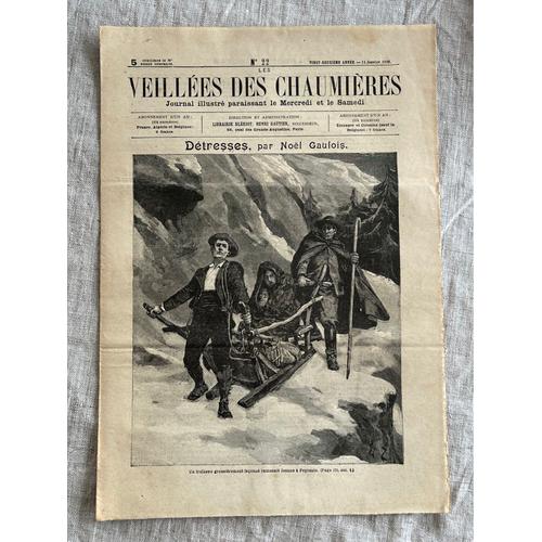 Les Veillées Des Chaumières . 14 Janvier 1899. No 22 . Journal Illustré Paraissant Le Mercredi Et Le Samedi.