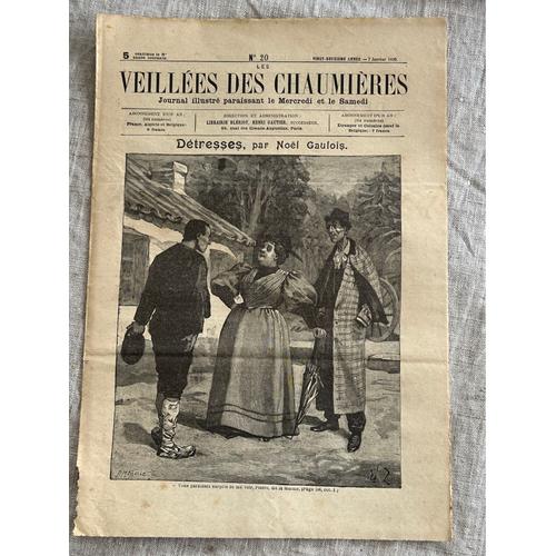 Les Veillées Des Chaumières. 7 Janvier 1899. No 20 . Journal, Illustré Paraissant Le Mercredi Et Le Samedi.