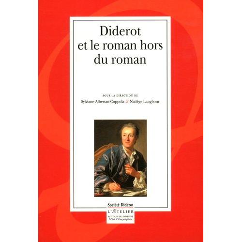 Diderot Et Le Roman Hors Du Roman