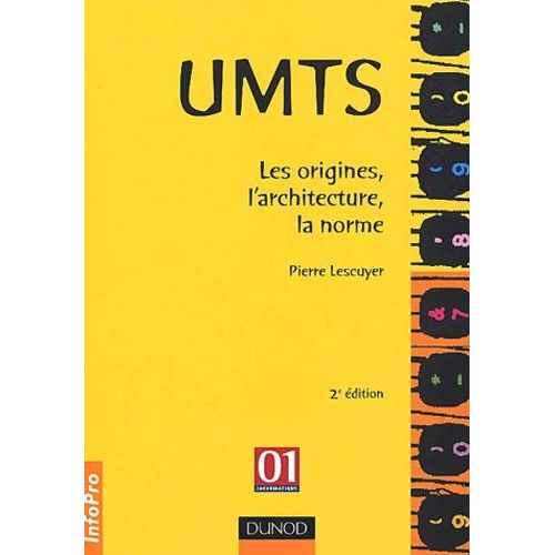 Umts - Les Origines, L'architecture, La Norme