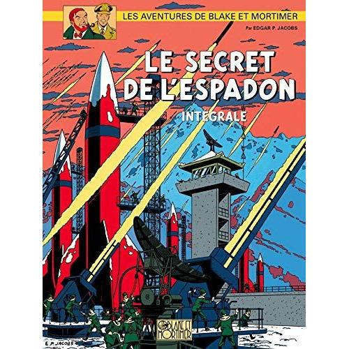 Edgar P. Jacobs. Les Aventures De Blake Et Mortimer. Le Secret De L(')Espadon. Intégrale. Editions Blake Et Mortimer 2002