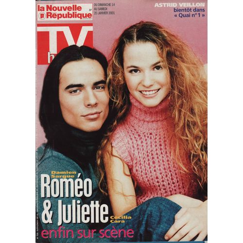 La Nouvelle République Tv Hebdo / 12-01-2001 N°17090 : Roméo Et Juliette / Damien Sargue (1p)