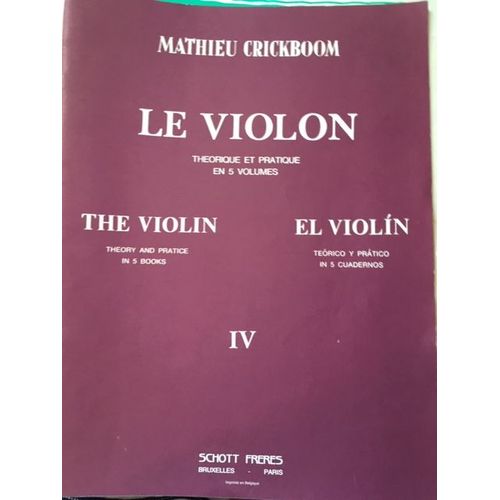 Mathieu Crickboom -Méthode En 5 Parties Cahier Iv Édition Schott Freres