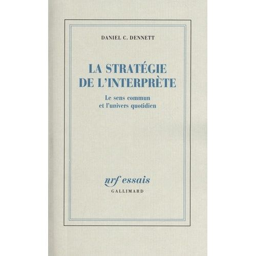 La Stratégie De L'interprète - Le Sens Commun Et L'univers Quotidien