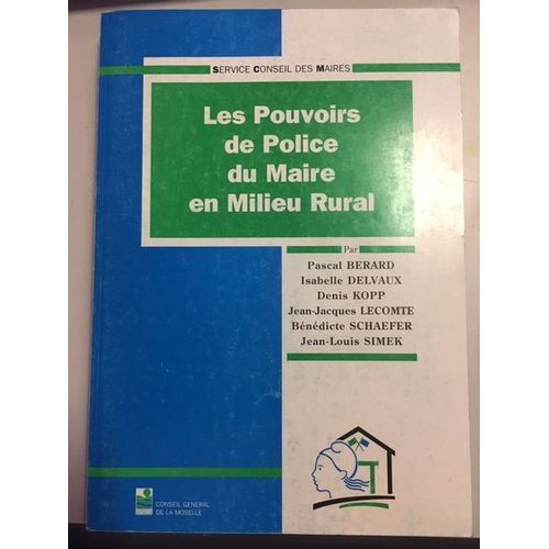 Les Pouvoirs De Police Du Maire En Milieu Rural