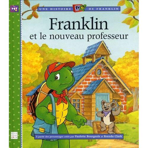 Franklin Et Le Nouveau Professeur