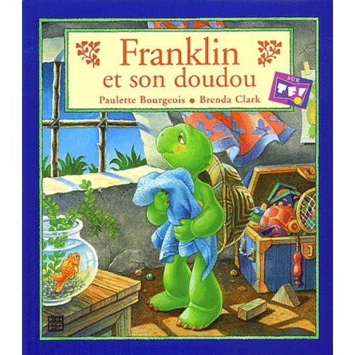 Franklin Et Son Doudou