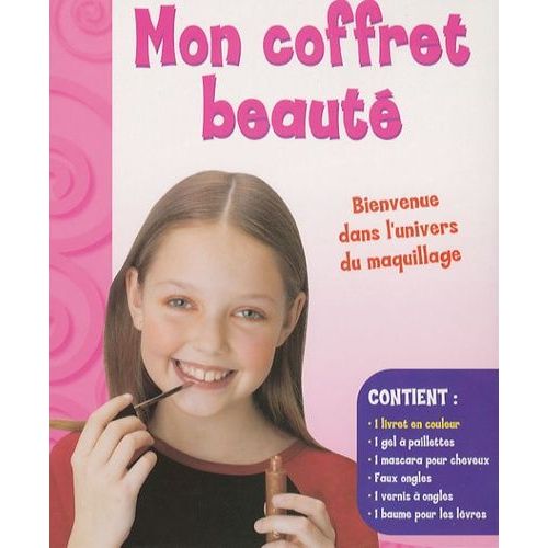 Mon Coffret Beauté - Bienvenue Dans L'univers Du Maquillage