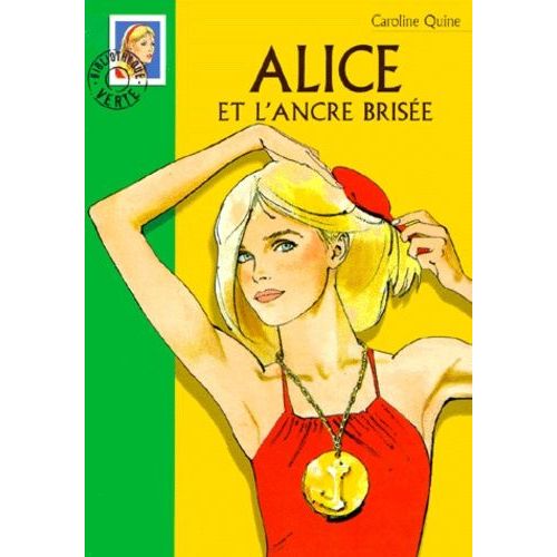 Alice Et L'ancre Brisée