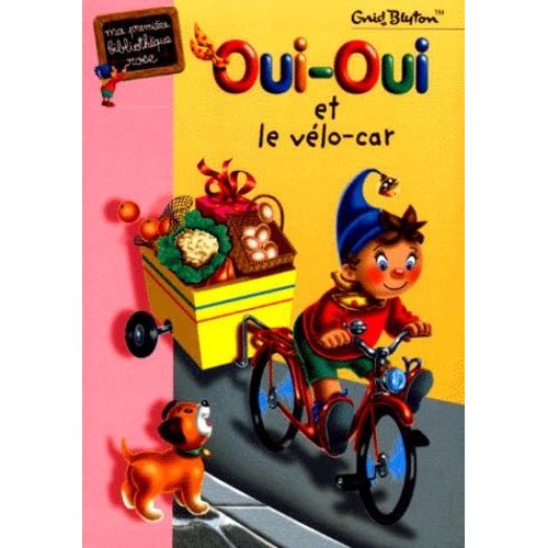 Oui-Oui Et Le Vélo-Car