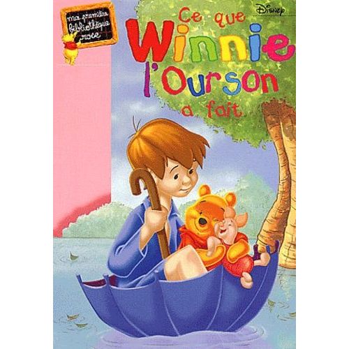 Ce Que Winnie L'ourson A Fait