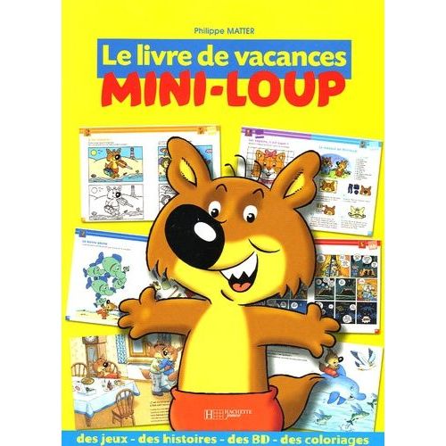 Le Livre De Vacances Mini Loup Des Histoires Des Jeux Des Coloriages Des Des Activites Rakuten Le Livre De Vacances Mini Loup Des Histoires Des Jeux Des Coloriages Des Des Activites Rakuten