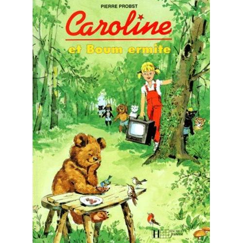 Caroline - Caroline Et Boum Ermite