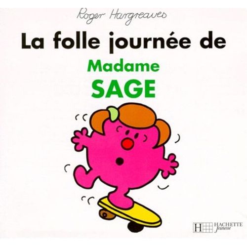 La Folle Journée De Madame Sage