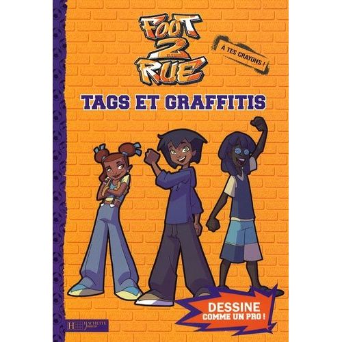 Foot 2 Rue - Tags Et Graffitis