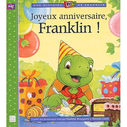 Joyeux Anniversaire, Franklin !