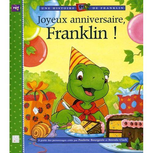 Joyeux Anniversaire, Franklin !