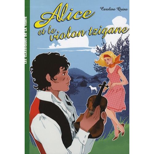 Alice Tome 8 - Alice Et Le Violon Tzigane