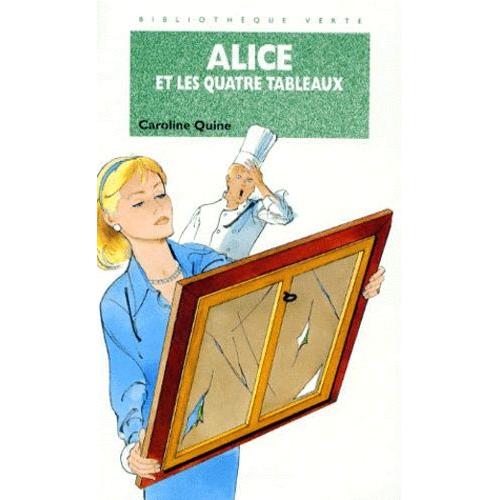 Alice Et Les Quatre Tableaux