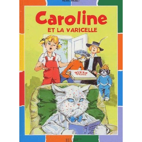 Caroline Et La Varicelle