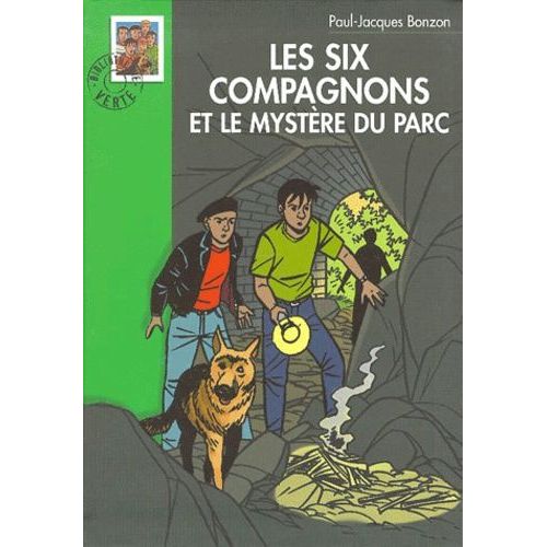 Les Six Compagnons - Les Six Compagnons Et Le Mystère Du Parc