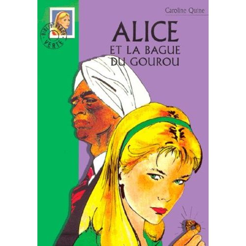 Alice Et La Bague Du Gourou