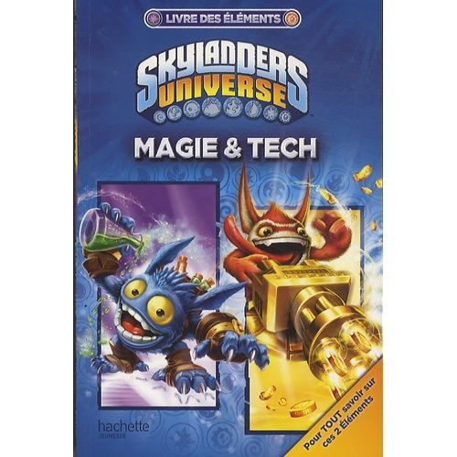 Skylanders Universe, Le Livre Des Éléments - Magie & Tech