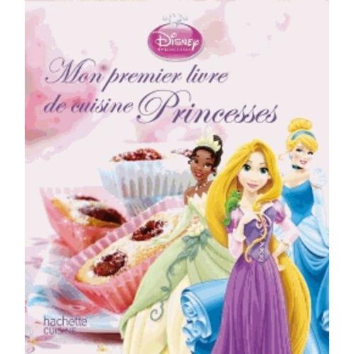 Mon Premier Livre De Cuisine Princesses