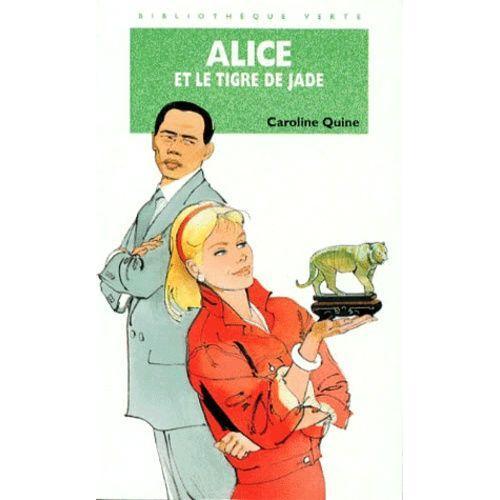 Alice Et Le Tigre De Jade