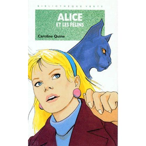 Alice Et Les Félins