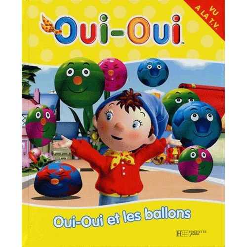 Oui-Oui Et Les Ballons