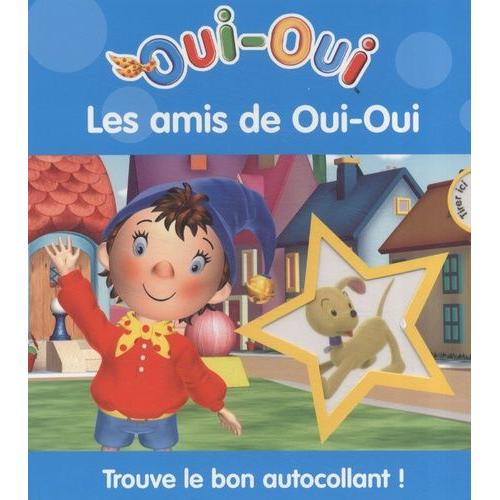 Les Amis De Oui-Oui