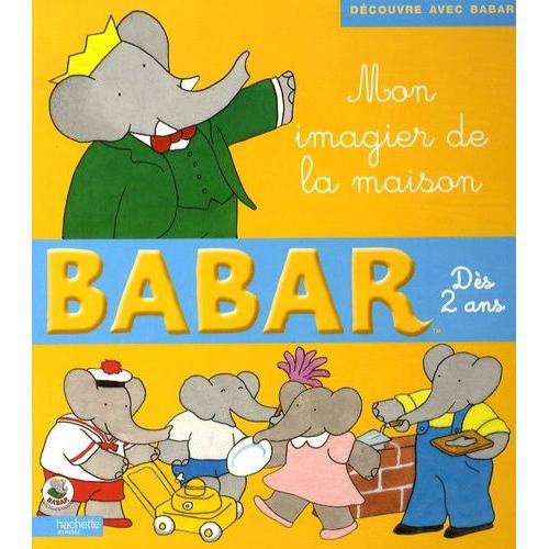 Babar - Mon Imagier De La Maison