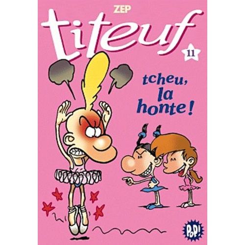 Titeuf Tome 11 - Tcheu, La Honte !