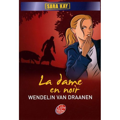 Sara Kay Tome 4 - La Dame En Noir