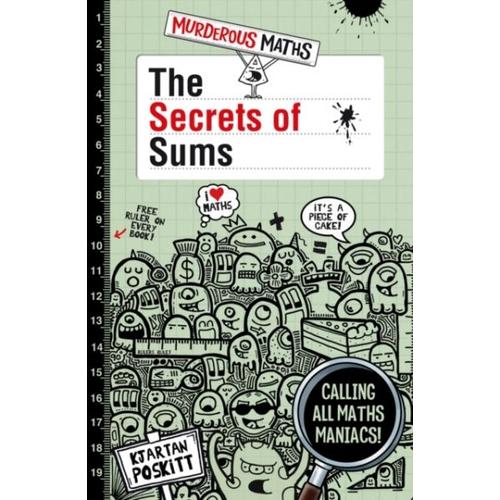 The Secrets Of Sums (Murderous Maths)
