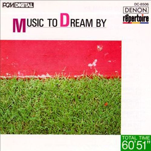Music To Dream By