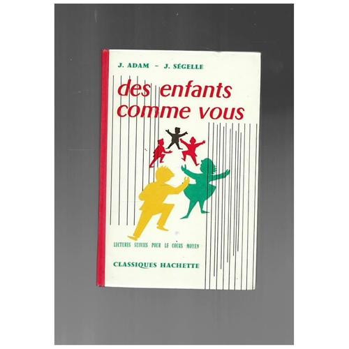 Des Enfants Comme Vous, 1960. Lectures Suivies Pour Le Cours Moyen