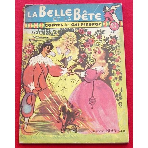 La Belle Et La Bête. Contes Du Gai Pierrot N°24.