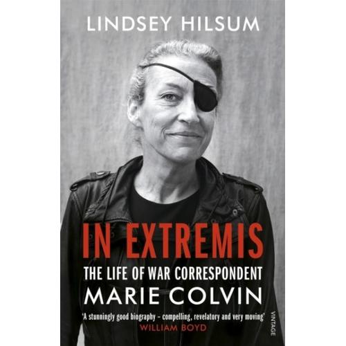 In Extremis - The Life Of War Correspondent Marie Colvin