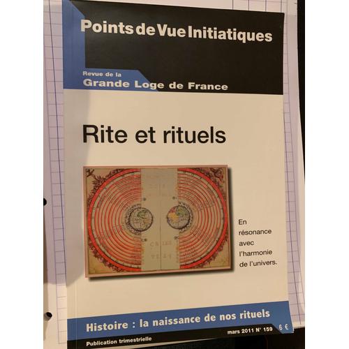 Points De Vue Initiatiques N° 159, Mars 2011 - Rite Et Rituels