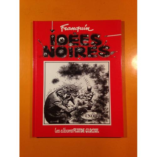 Franquin - Idées Noires 1 -