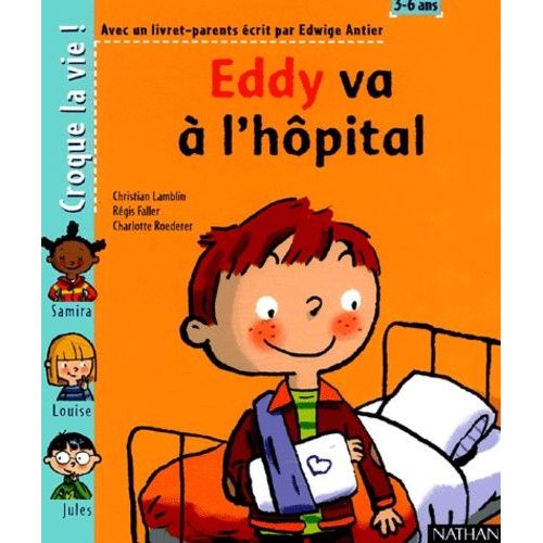 Eddy Va À L'hôpital
