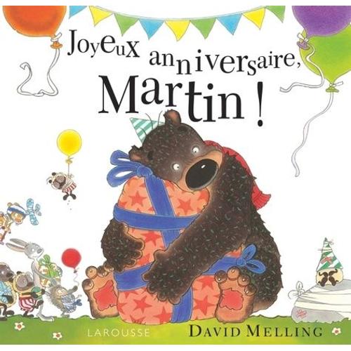 Joyeux Anniversaire, Martin !