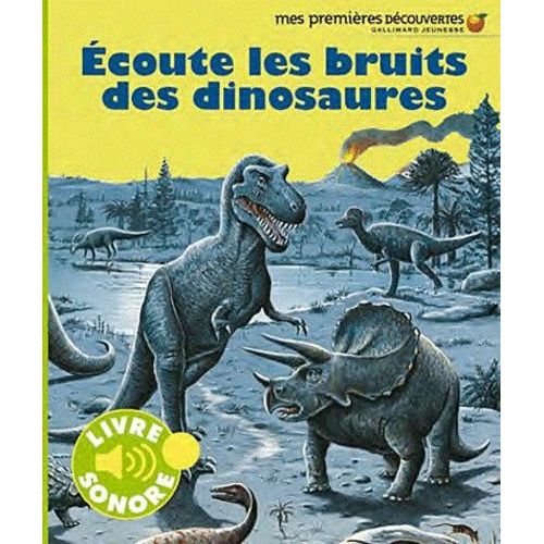 Ecoute Les Bruits Des Dinosaures
