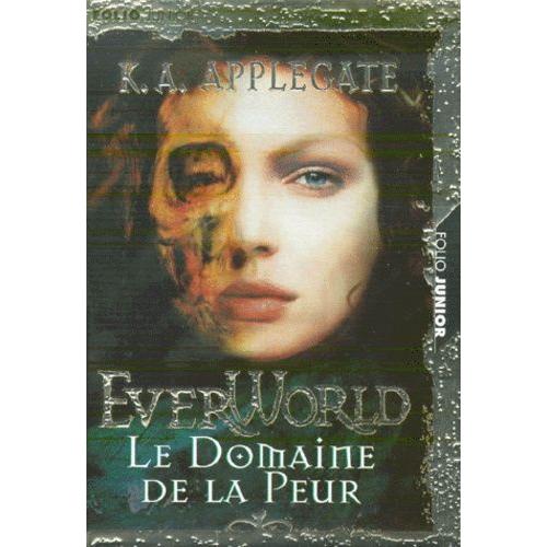 Everworld Tome 4 : Le Domaine De La Peur