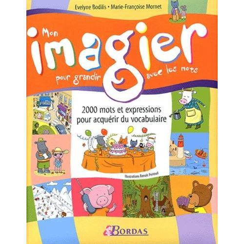 Mon Imagier Pour Grandir Avec Les Mots