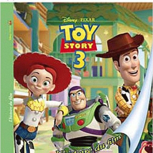 Toy Story 3 - L'histoire Du Film