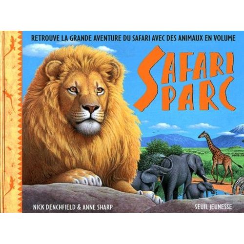 Safari Parc - Retrouve La Grande Aventure Du Safari Avec Des Animaux En Volume