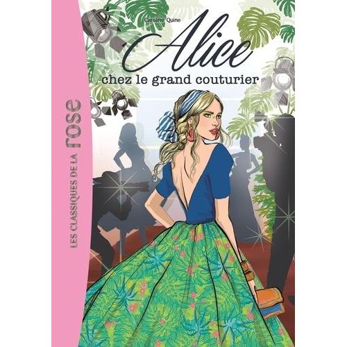 Alice N° 8 - Alice Chez Le Grand Couturier